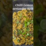 chilli lemon coriander noodles 😋#noodlesrecipe #chikennoodles #food #viralvideo