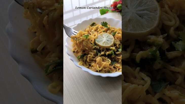 Viral Lemon Coriander Maggi #food #recipe #shorts #trending #viralvideo