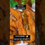 #@Evening Snacks Party 🥳||