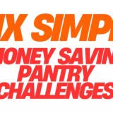 Six simple money saving pantry challenges. #frugal #pantrychallenge #savemoneyonfood