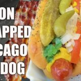 BACON WRAPPED CHICAGO HOT DOG | THE HOT DOG THAT GOT CHICAGO HOT DOG PURIST ALL RILED UP