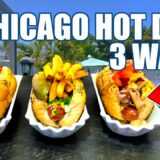 HOW TO MAKE CHICAGO HOT DOGS 3 WAYS
