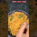 বাটার গার্লিক ম্যাগি। রেস্টুরেন্ট স্টাইল বাড়িতেই বানাতে পারবেন। Butter Garlic maggi👌👌👍👍