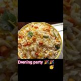 evening party 🎊#trending recipe #🥳🎉😋#shorts#
